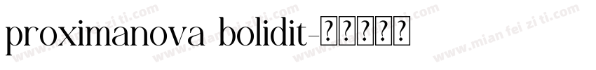 proximanova bolidit字体转换